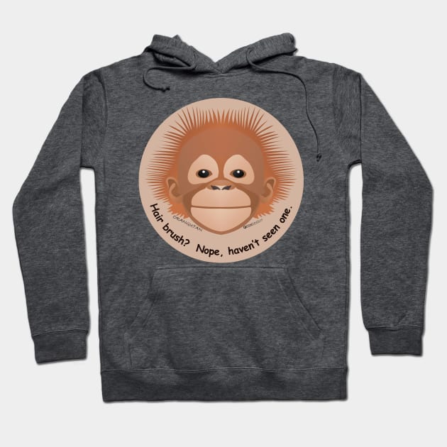 Baby Orangutan - Hair brush… nope Hoodie by FunkilyMade